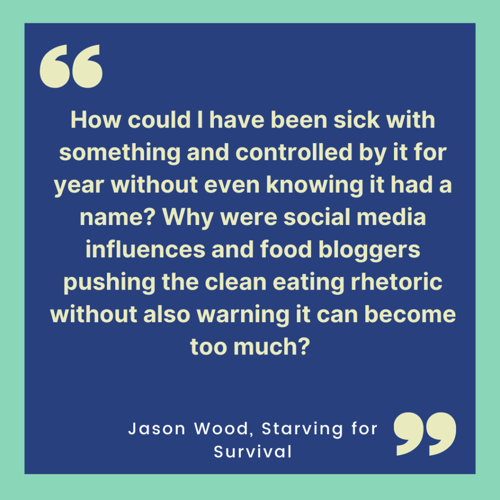 Orthorexia eating disorder - Quotation from Starving for Survival