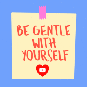 One year of mental health blogging - Be gentle with yourself in red text