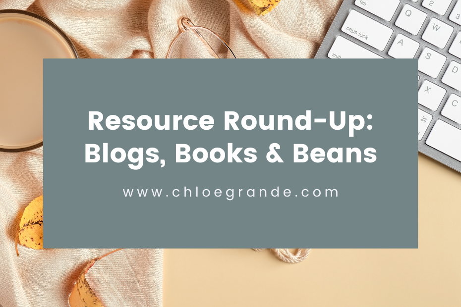 Autumn flat lay with text that reads: "Resource Round-up: Blogs books & beans"