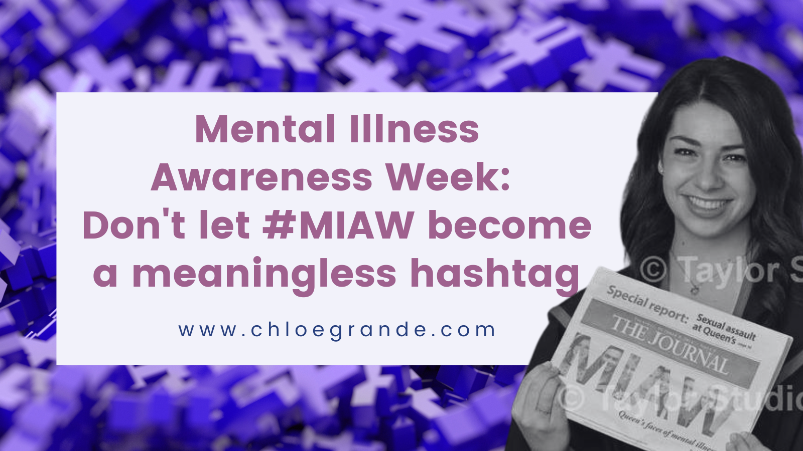 Mental Illness Awareness Week: Don't let MIAW become a meaningless hashtag