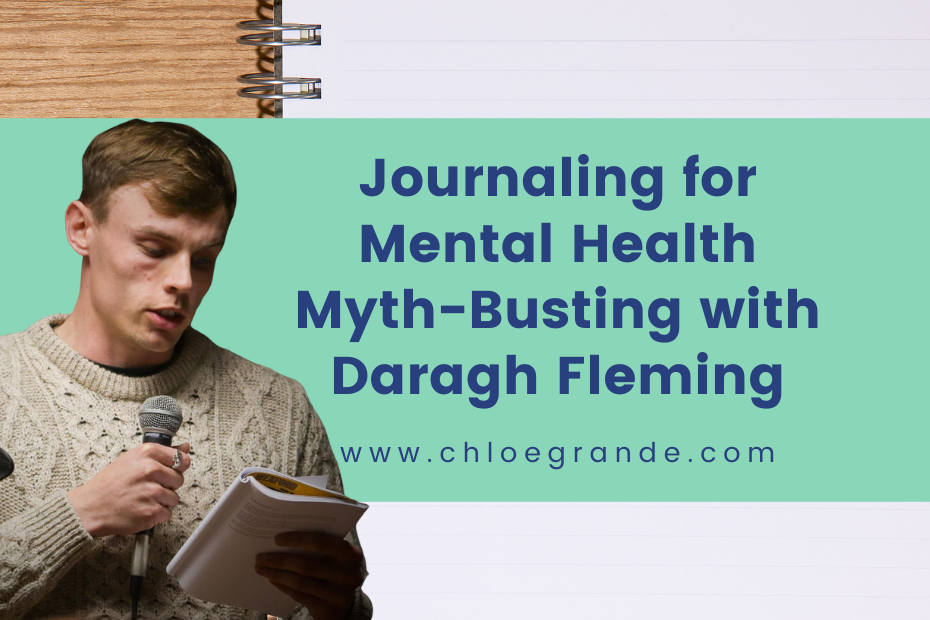 Journaling for mental health myth-busting with Daragh Fleming