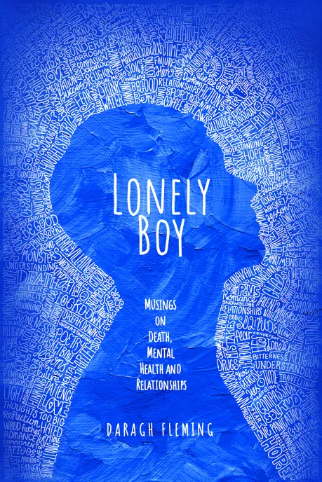 Blue cover of Lonely Boy book by Daragh Fleming